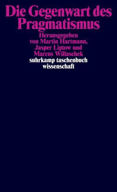 Die Gegenwart des Pragmatismus