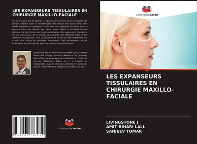 LES EXPANSEURS TISSULAIRES EN CHIRURGIE MAXILLO-FACIALE