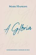 A Glória