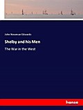 Shelby and his Men