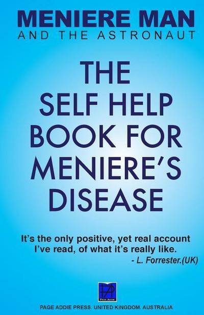 Meniere Man: The Self Help Book For Meniere’s Disease