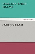 Journeys to Bagdad