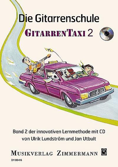 Die Gitarrenschule GitarrenTaxi, m. Audio-CD. Bd.2