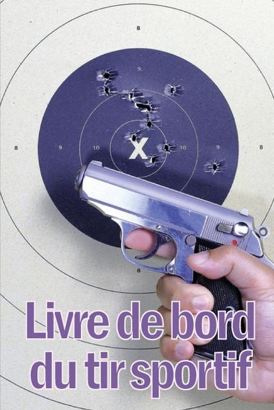 Livre de bord du tir sportif