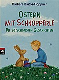 Ostern mit Schnüpperle: Die 20 schönsten Geschichten