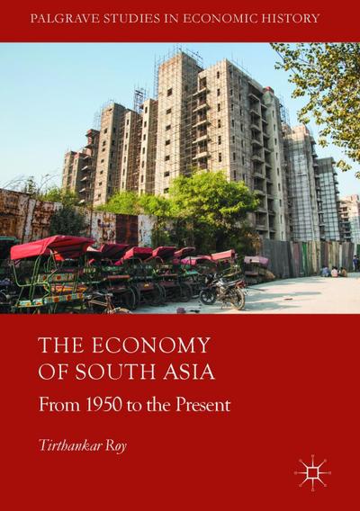 The Economy of South Asia