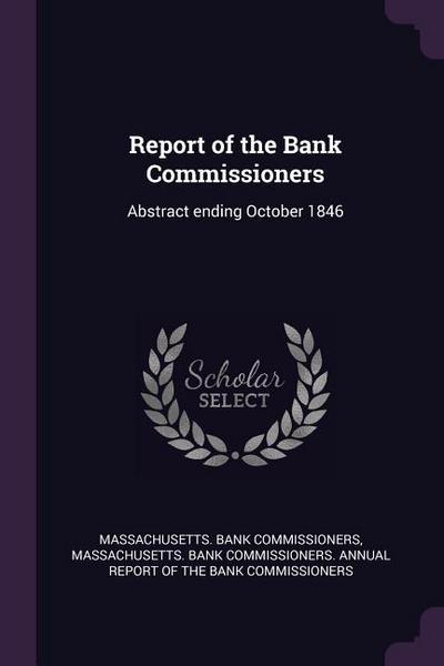 Report of the Bank Commissioners