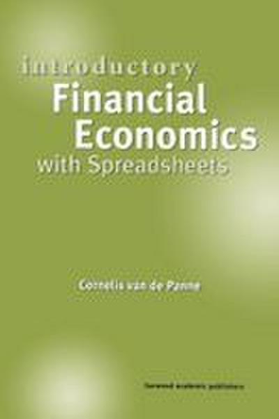 Introductory Financial Economics with Spreadsheets - Cornelis van de Panne