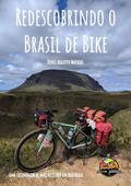 Redescobrindo O Brasil De Bike