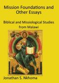 Mission Foundations and other Essays