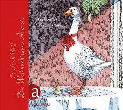 Die Weihnachtsgans Auguste, 1 Audio-CD