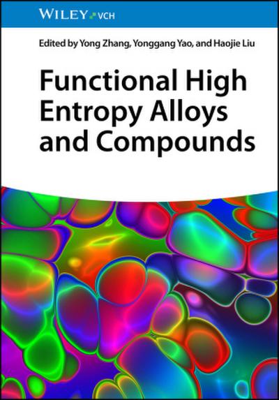 Functional High Entropy Alloys and Compounds