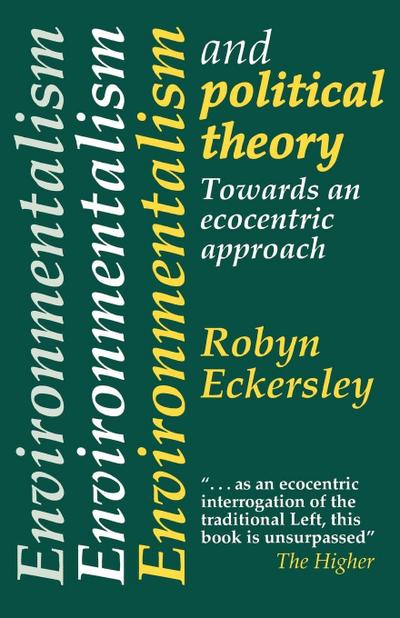 Environmentalism And Political Theory