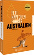 Fettnäpfchenführer Australien von Markus Lesweng | Taschenbuch