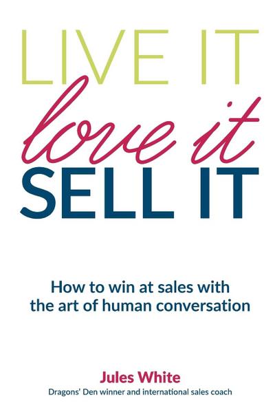 Live It, Love It, Sell It