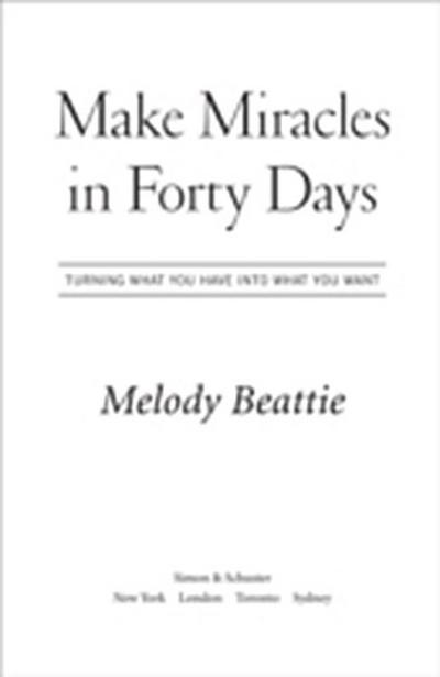Make Miracles in Forty Days