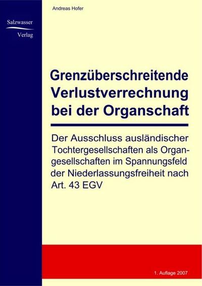 Grenzüberschreitende Verlustrechnung bei der Organschaft