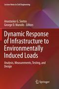 Dynamic Response of Infrastructure to Environmenta
