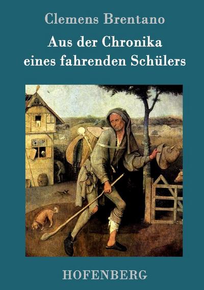 Aus der Chronika eines fahrenden Schülers