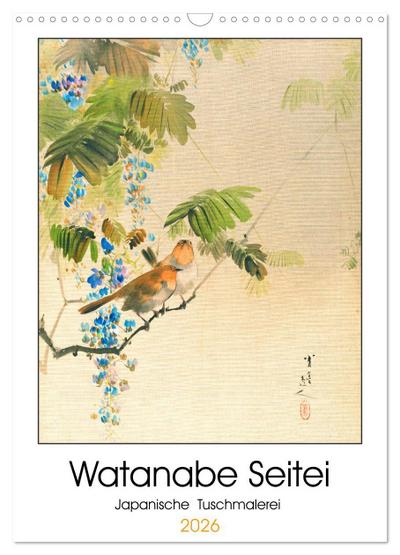 Watanabe Seitei - Japanische Tuschmalerei (Wandkalender 2026 DIN A3 hoch), CALVENDO Monatskalender