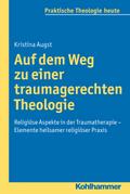 Auf dem Weg zu einer traumagerechten Theologie