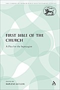 The First Bible of the Church
