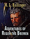 The Adventures of Regen the Bremen