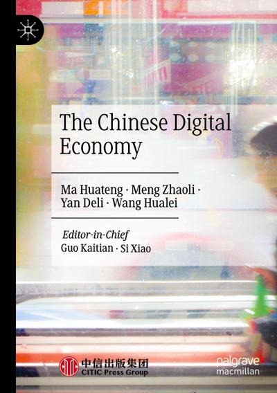 The Chinese Digital Economy