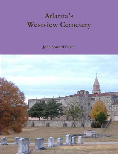 Atlanta’s Westview Cemetery