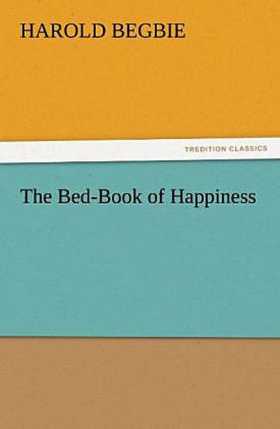 The Bed-Book of Happiness