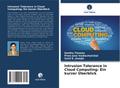 Intrusion Tolerance in Cloud Computing: Ein kurzer Überblick