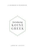 Introducing Koine Greek