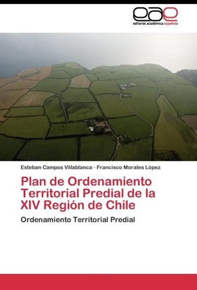 Plan de Ordenamiento Territorial Predial de la XIV Región de Chile