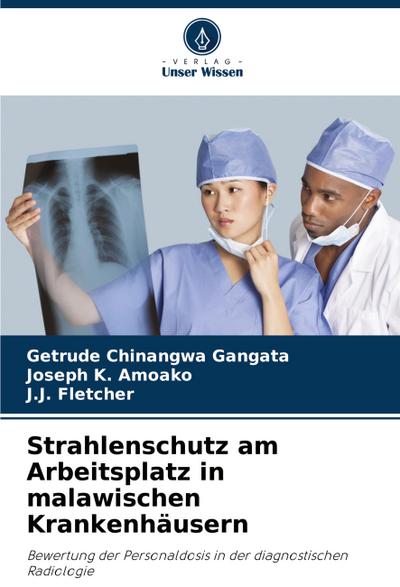 Strahlenschutz am Arbeitsplatz in malawischen Krankenhäusern