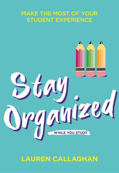 Stay Organised While You Study