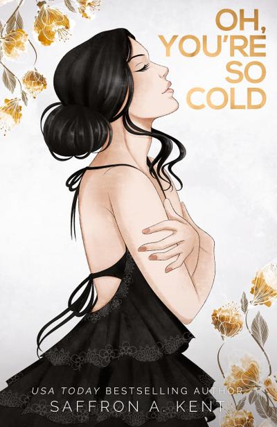 Oh, You’re So Cold Special Edition Paperback