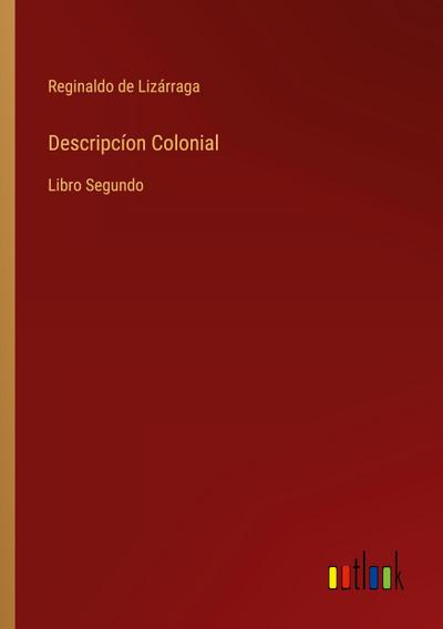 Descripcíon Colonial
