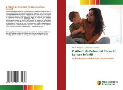 O Álbum de Potencial Receção Leitora Infantil