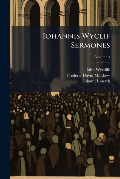 Iohannis Wyclif Sermones
