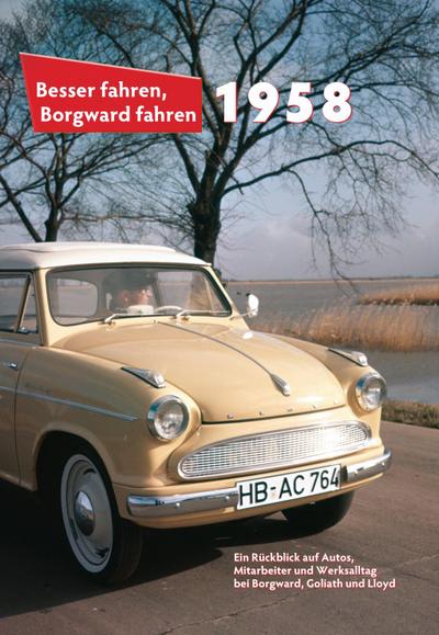 Besser fahren, Borgward fahren. 1958