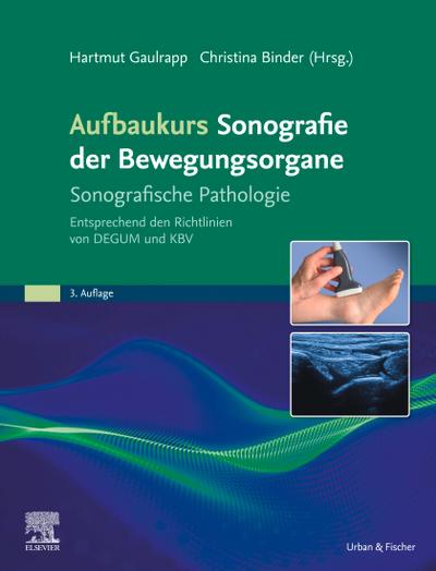 Aufbaukurs Sonografie Bewegungsorgane