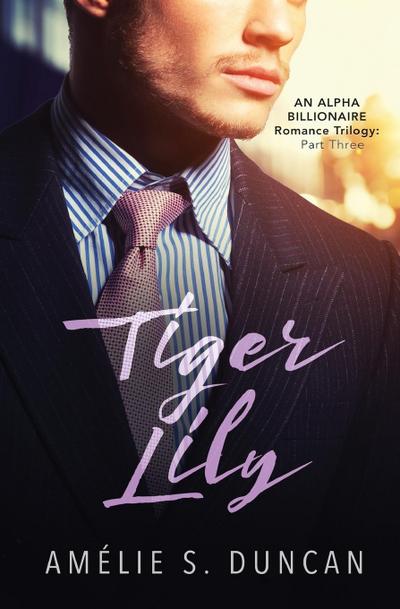 Tiger Lily Part Three