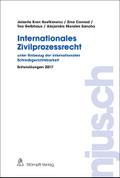 Internationales Zivilprozessrecht - unter Einbezug der internationalen Schiedsgerichtsbarkeit