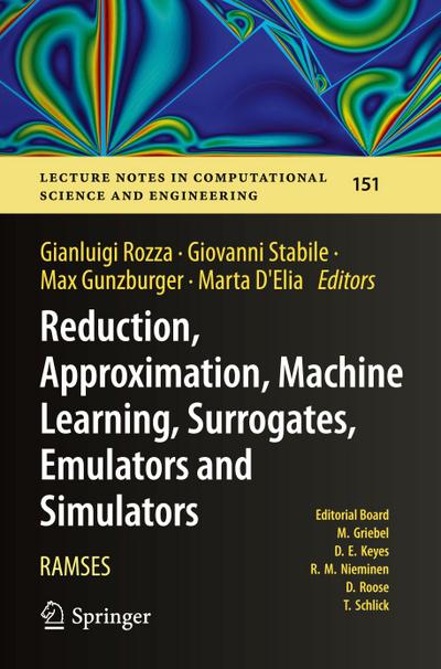 Reduction, Approximation, Machine Learning, Surrogates, Emulators and Simulators