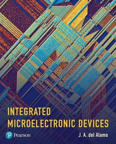 del Alamo, J: Integrated Microelectronic Devices