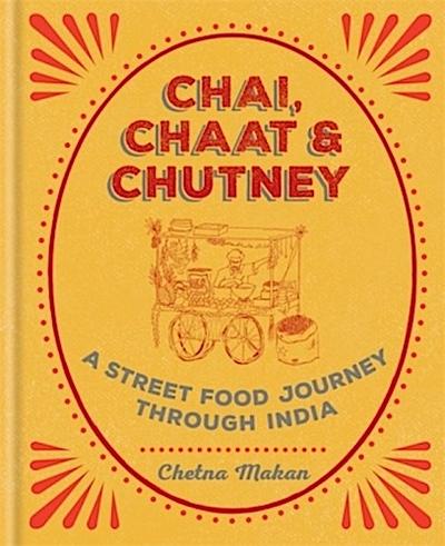 Chai, Chaat & Chutney