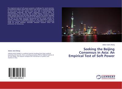 Seeking the Beijing Consensus in Asia: An Empirical Test of Soft Power