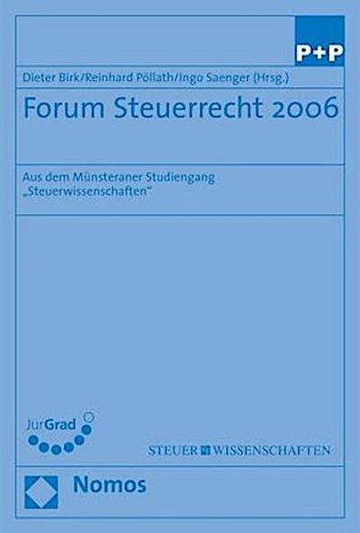 Forum Steuerrecht 2006