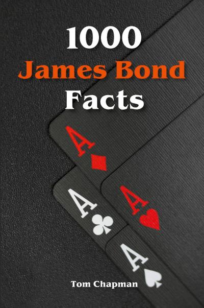1000 James Bond Facts