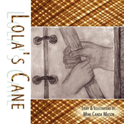 Lola’s Cane